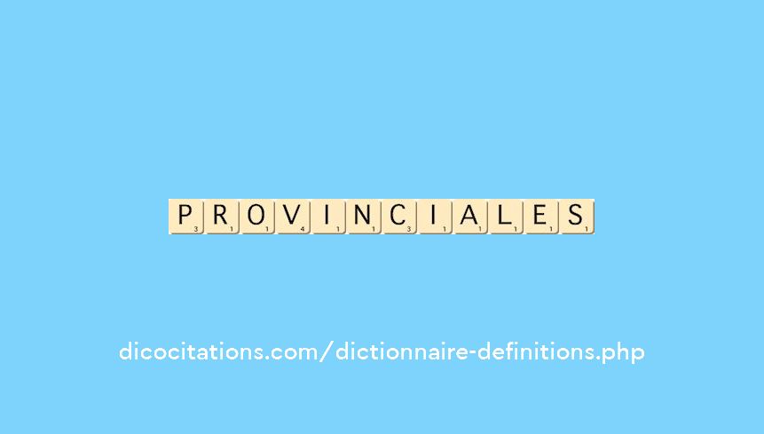 provinciales provinciales