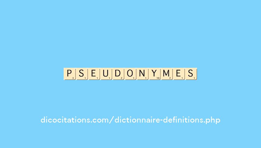 pseudonymes pseudonymes