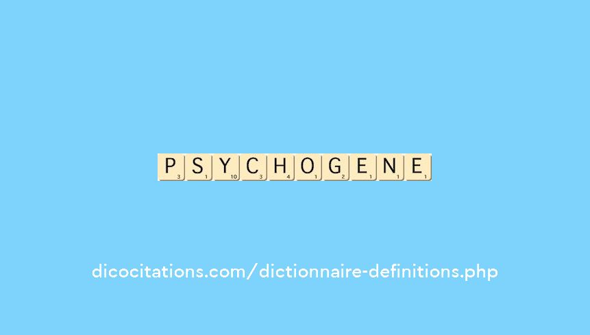 psychogene psychogene