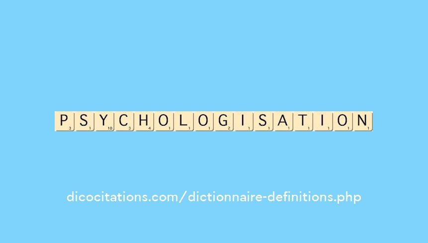 psychologisation