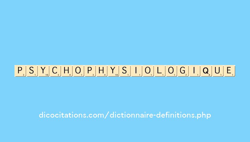 psychophysiologique psychophysiologique