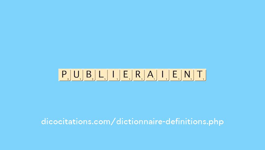 publieraient
