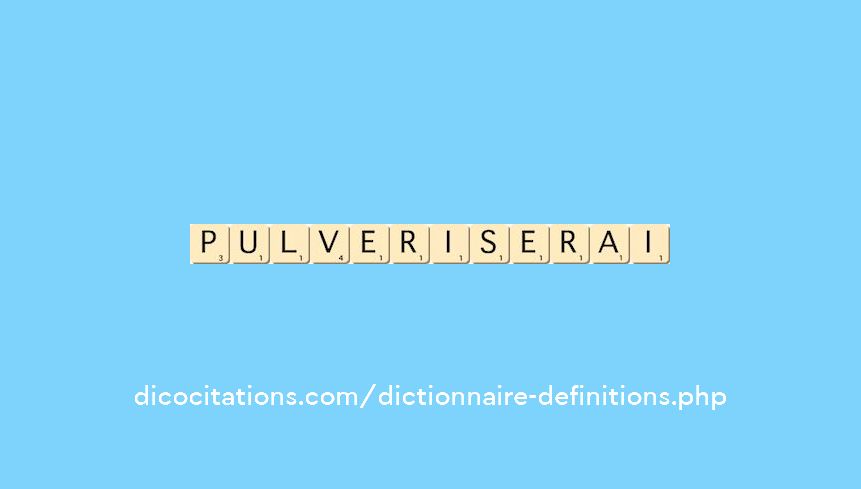 pulveriserai