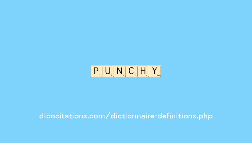 punchy