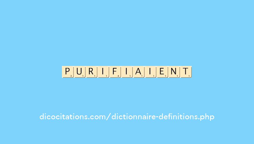purifiaient purifiaient