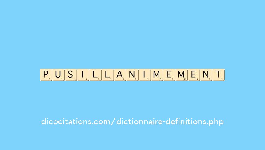 pusillanimement