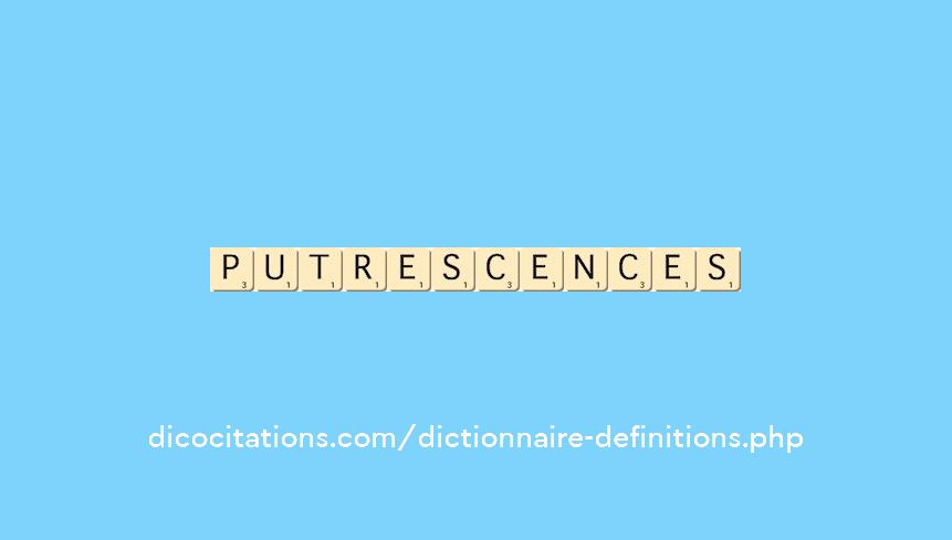 putrescences putrescences