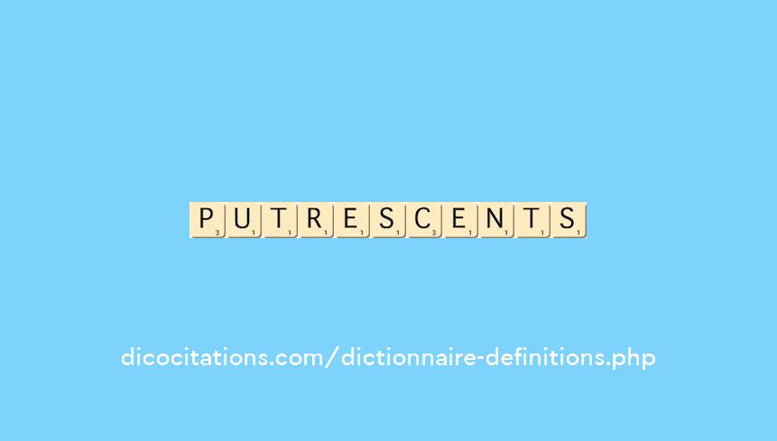 putrescents