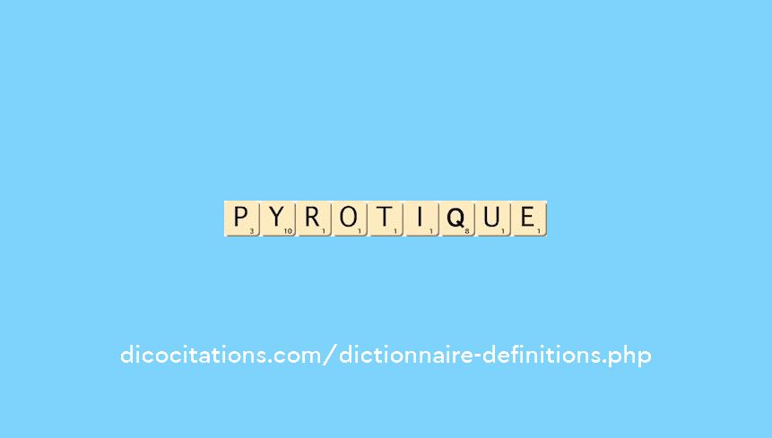 pyrotique