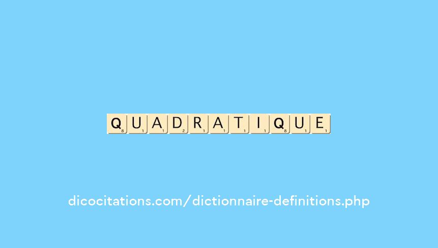 quadratique
