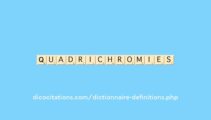 quadrichromies quadrichromies