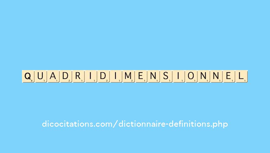 quadridimensionnel quadridimensionnel
