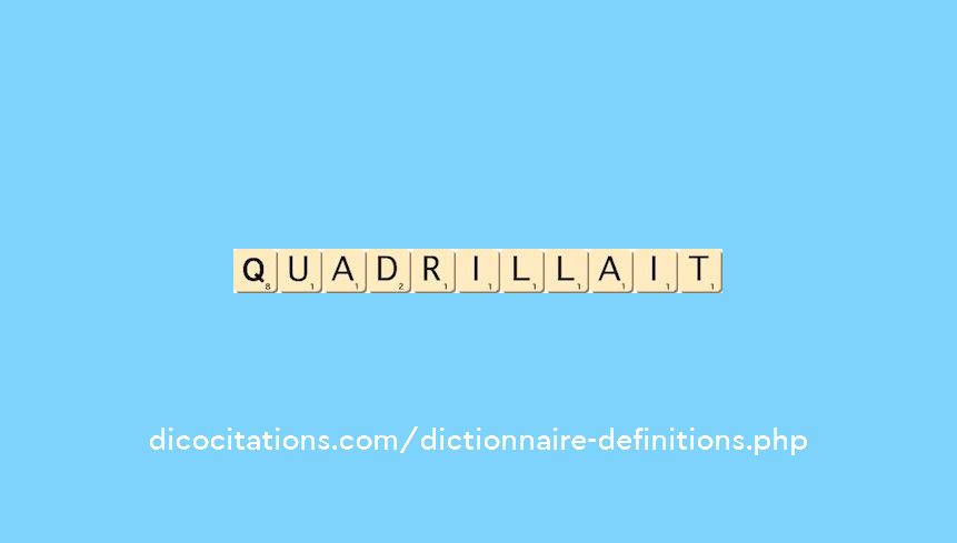 quadrillait