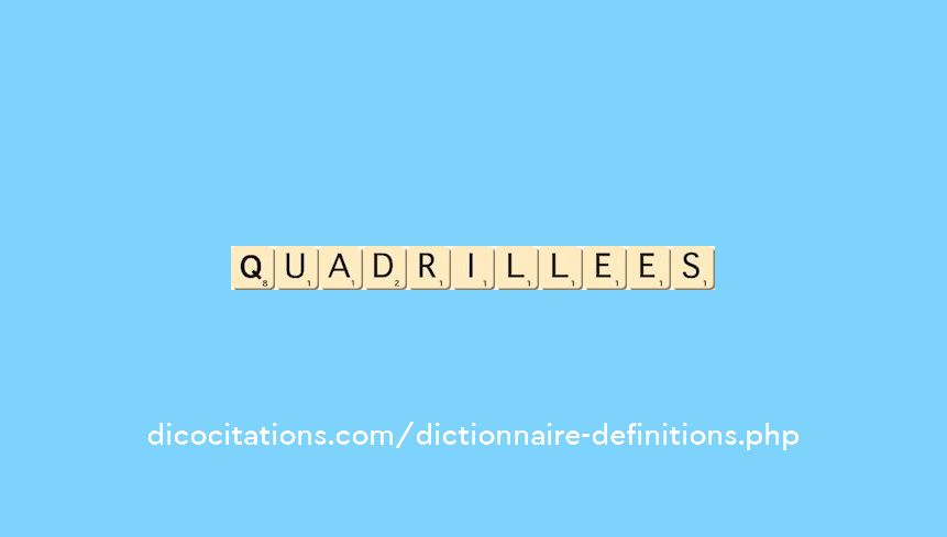 quadrillees