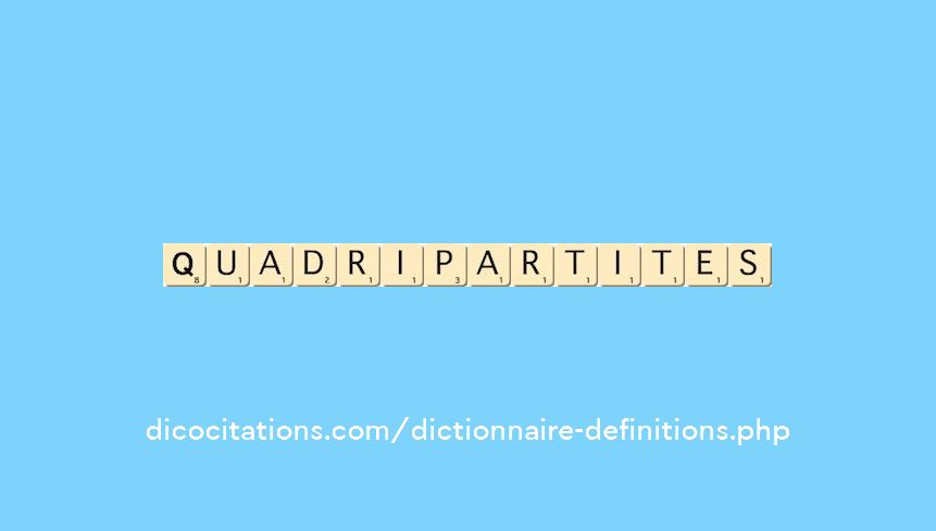 quadripartites quadripartites
