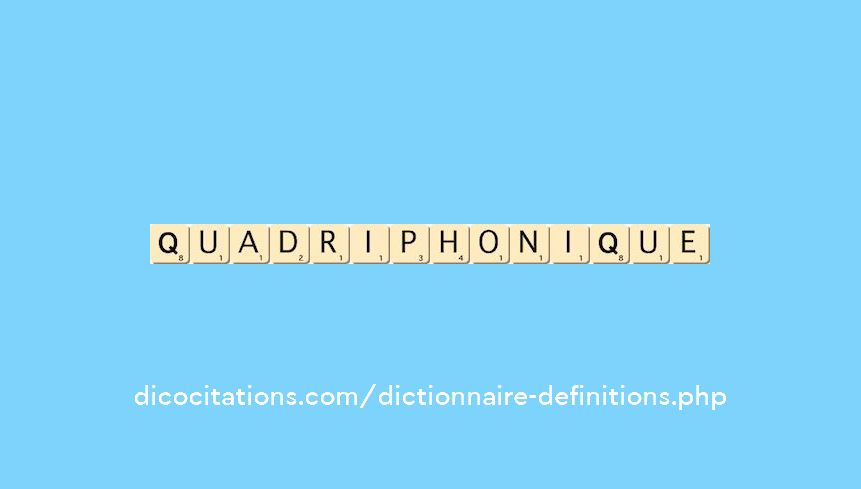 quadriphonique quadriphonique