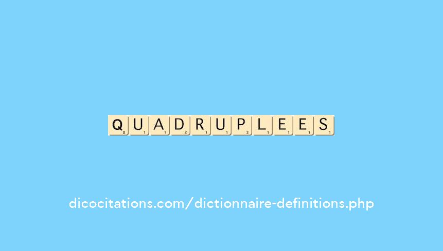 quadruplees quadruplees