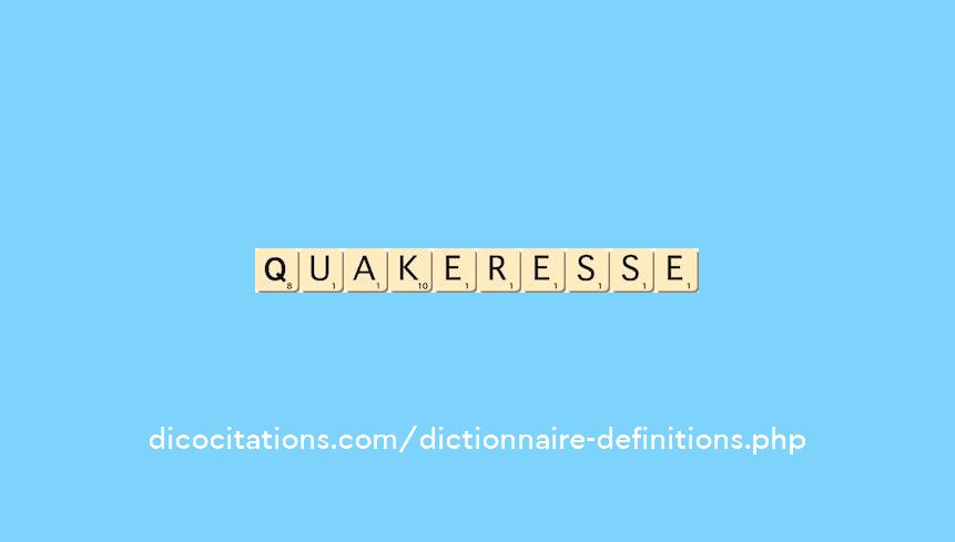 quakeresse quakeresse
