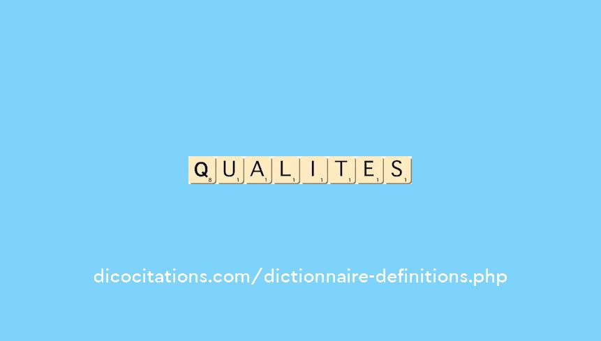 qualites