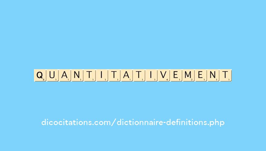 quantitativement quantitativement