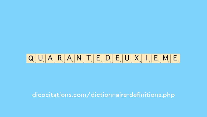 quarante-deuxieme