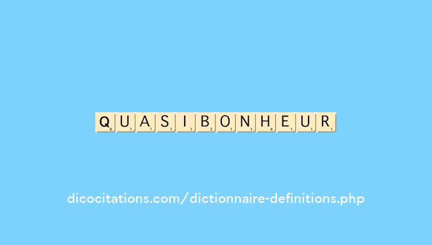 quasi-bonheur quasi-bonheur
