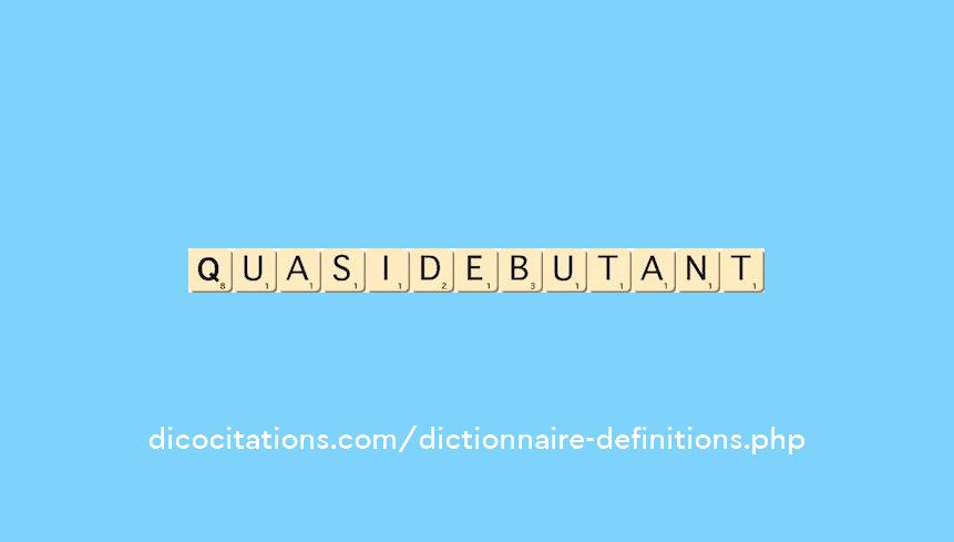 quasi-debutant quasi-debutant