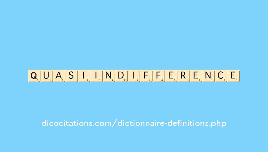 quasi-indifference quasi-indifference
