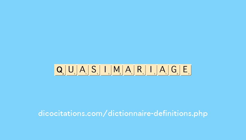 quasi-mariage quasi-mariage