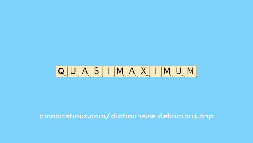 quasi-maximum quasi-maximum