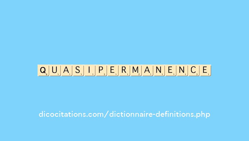 quasi-permanence quasi-permanence