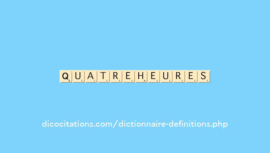 quatre-heures quatre-heures