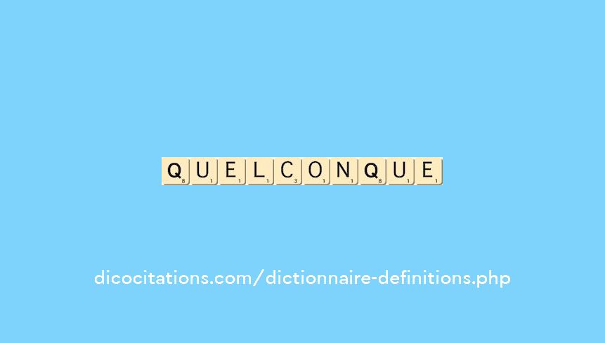 quelconque
