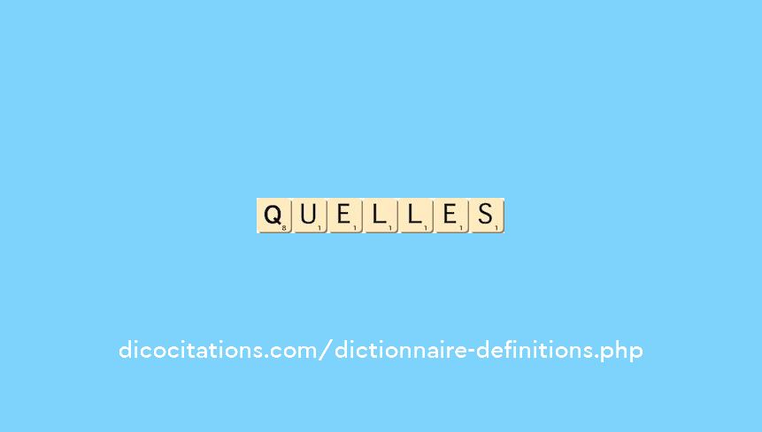 quelles quelles