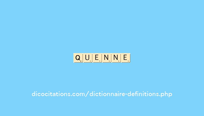 quenne