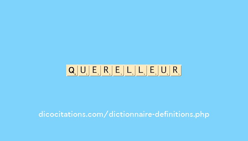 querelleur querelleur