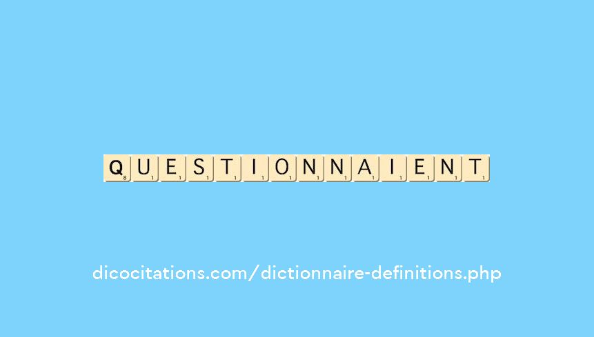 questionnaient