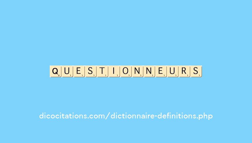 questionneurs questionneurs