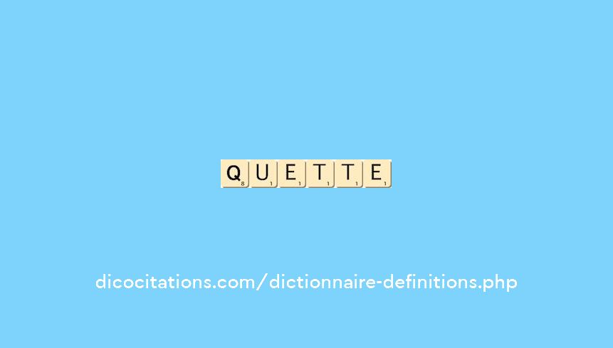 quette quette