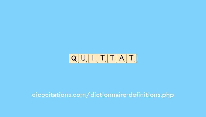 quittat quittat