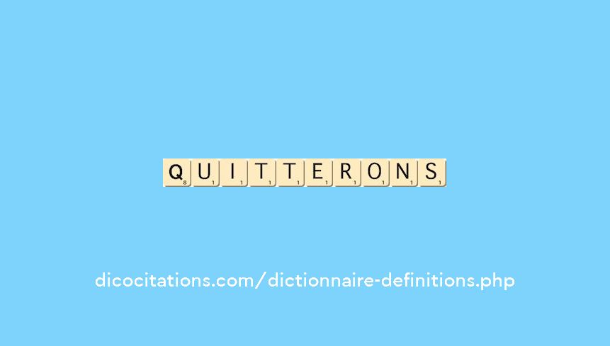 quitterons quitterons