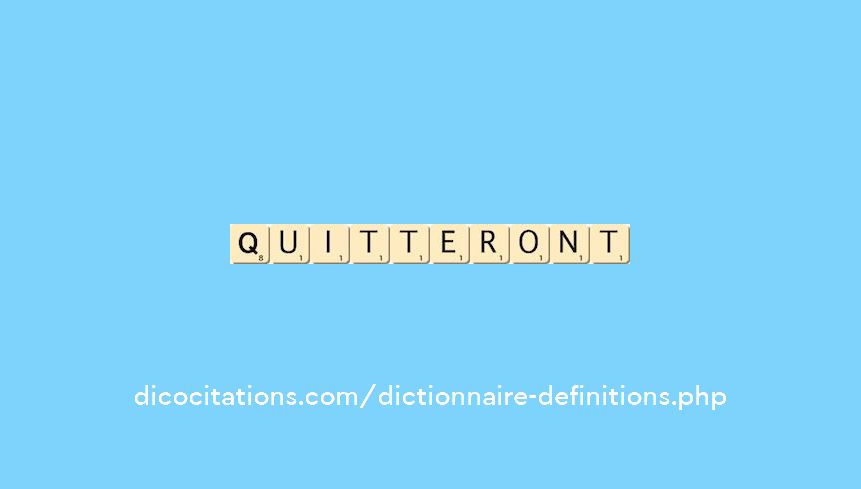 quitteront