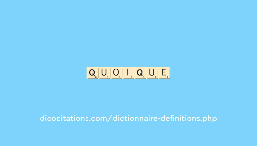 quoique