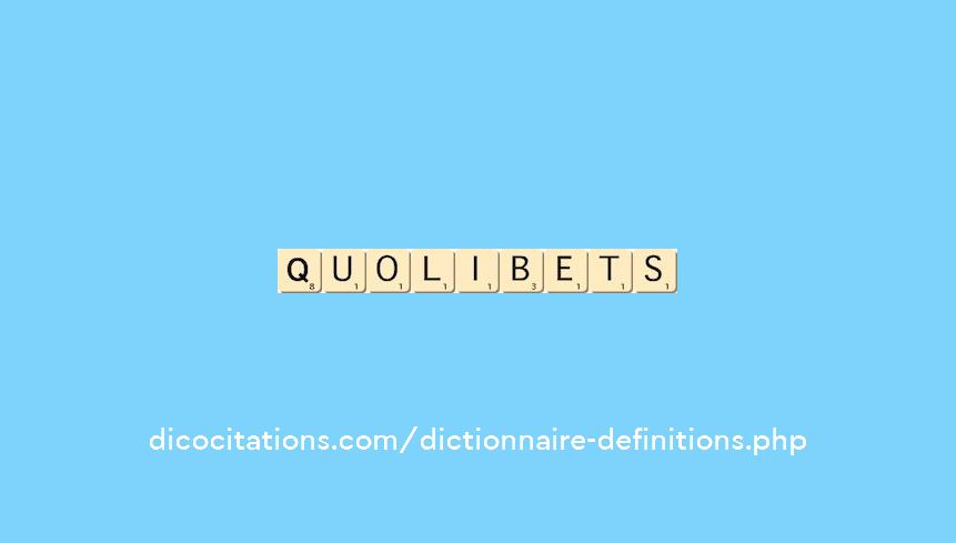 quolibets quolibets