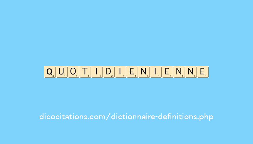 quotidien--ienne