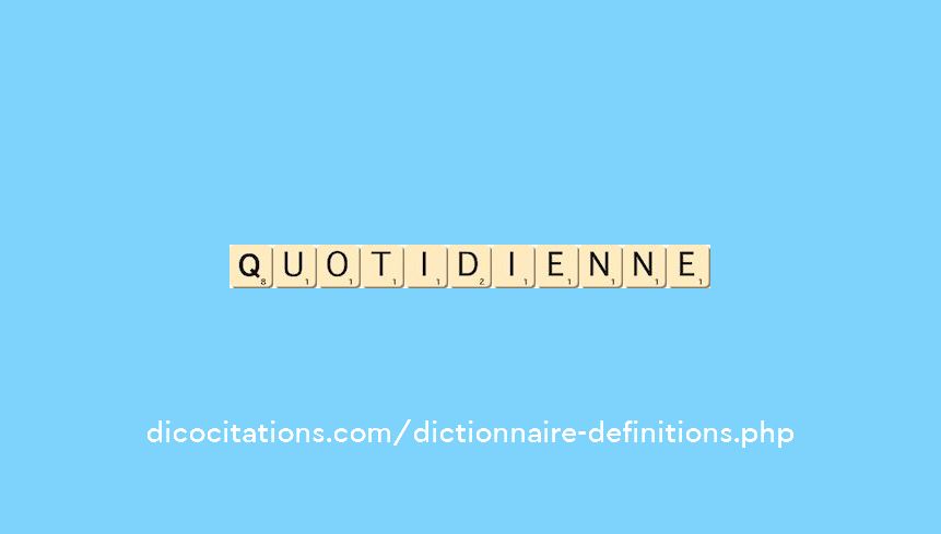 quotidienne