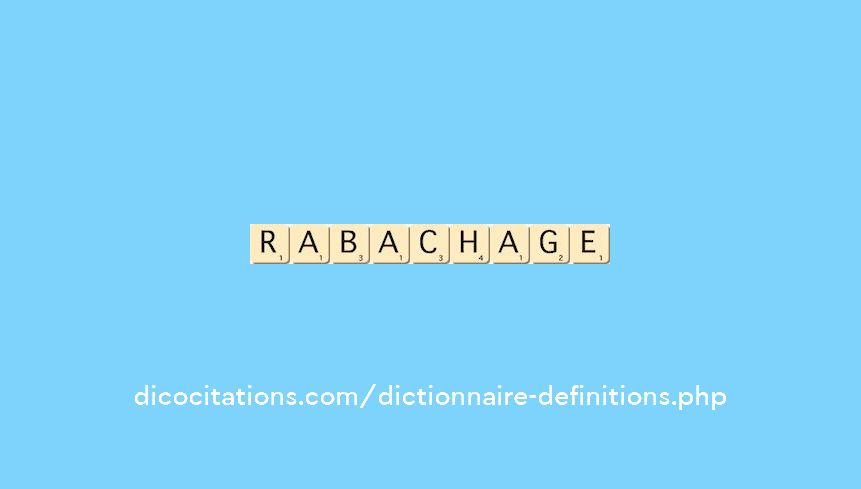 rabachage rabachage