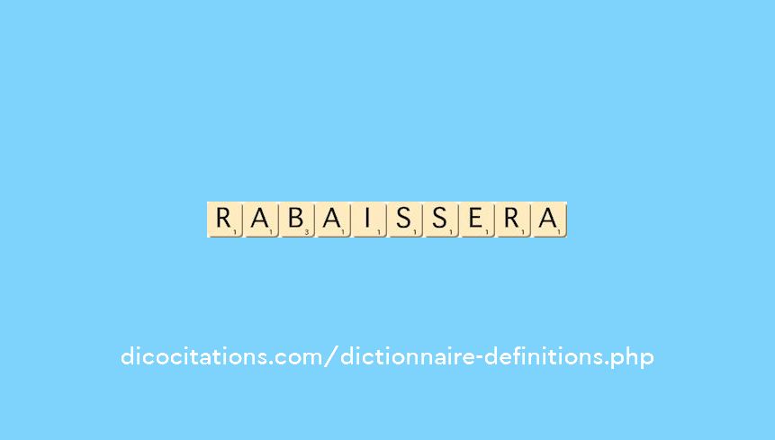 rabaissera rabaissera