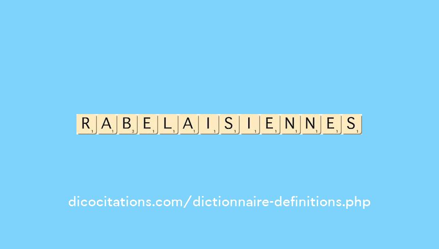 rabelaisiennes