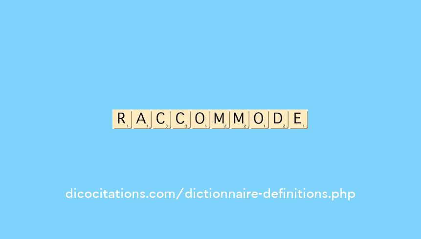 raccommode raccommode